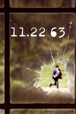 11.22.63 (сериал, 2016) 1 сезон смотреть онлайн на Лордфильм